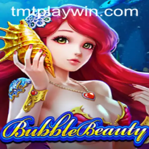 Discover the Enchanting World of BubbleBeauty with TMTPlay