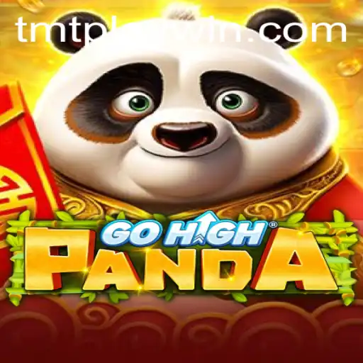 Dive into the World of GoHighPanda: An Exciting Adventure with Tmtplay