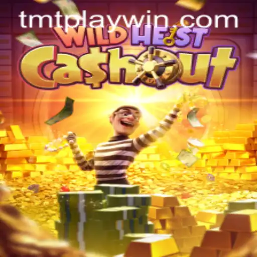 Explore the Exciting World of WildHeistCashout at TMTPlay